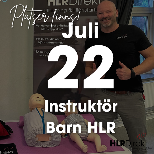 22 Juli - Instruktör Utbildning i Barn HLR