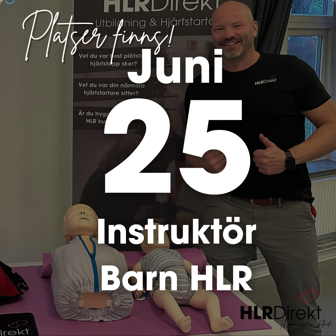 25 Juni - Instruktör Utbildning i Barn HLR