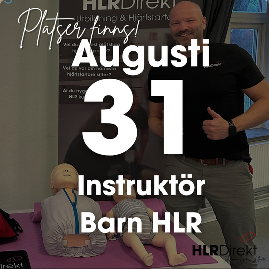 31 Augusti - Instruktör Utbildning i Barn HLR