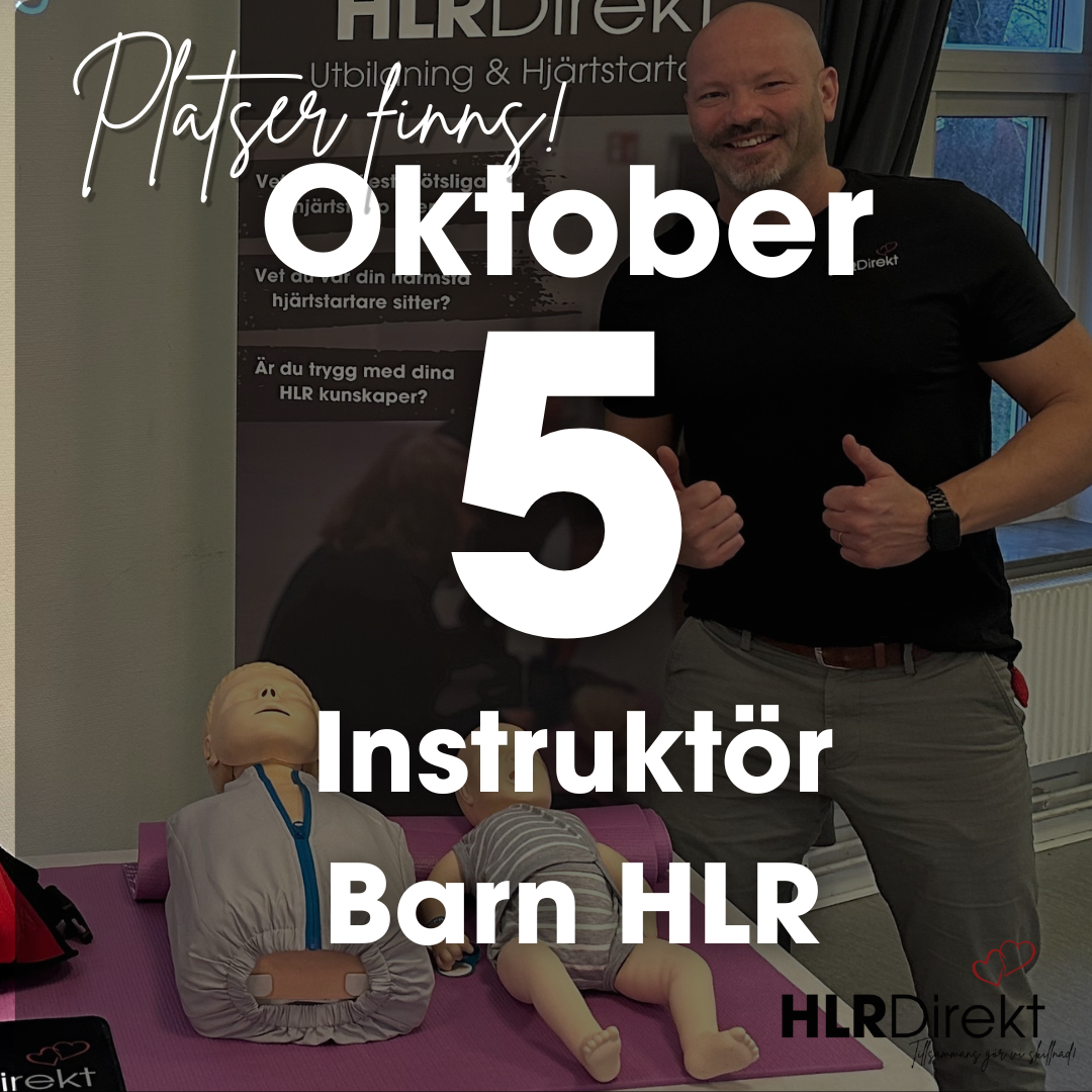 5 Oktober - Instruktör Utbildning i Barn HLR