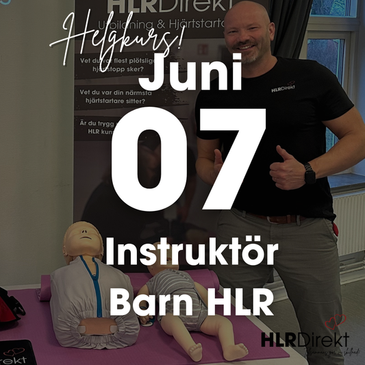 7 Juni - Instruktör Utbildning i Barn HLR